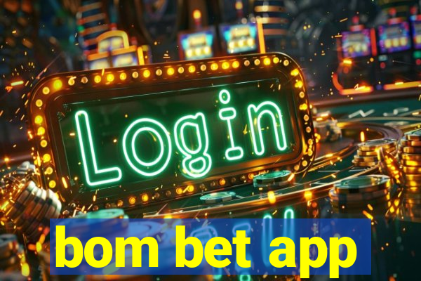 bom bet app